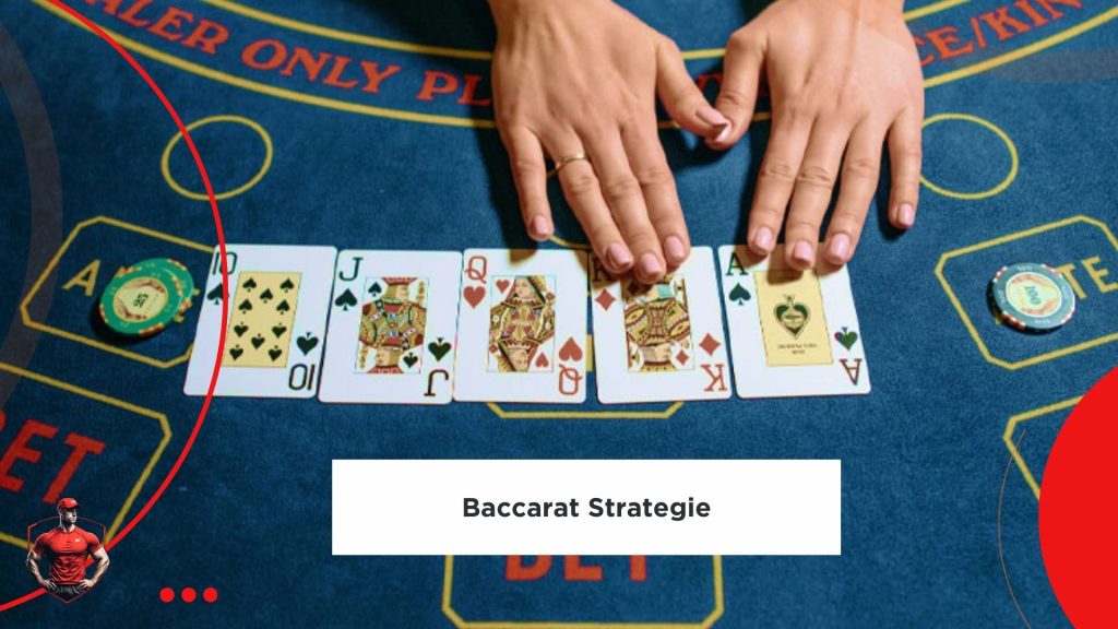 Baccarat Strategie
